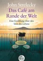 Produktbild: Das Café am Rande der Welt. Großdruck|John P. Strelecky|Broschiertes Buch