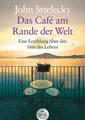 Produktbild: John Strelecky | Das Café am Rande der Welt. Großdruck | Taschenbuch | Deutsch