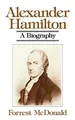 Produktbild: Alexander Hamilton: A Biography, Forrest, Mcdonald