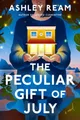 Produktbild: The Peculiar Gift of July, Ashley Ream