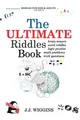 Produktbild: The Ultimate Riddles Book: Word Riddles, Brain Teas by Wiggins, J. J. 1544911963