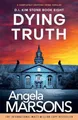 Produktbild: Dying Truth: completely gripping crime thriller: A by Marsons, Angela 1786814757