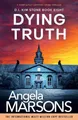 Produktbild: Angela Marsons Dying Truth (Taschenbuch) Detective Kim Stone