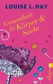 Produktbild: Gesundheit für Körper und Seele: Das meistverkaufte... | Buch | Zustand sehr gut