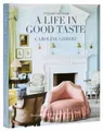 Produktbild: Caroline Gidiere Isabel Pa Interiors for a Life in Good Tas (Gebundene Ausgabe)
