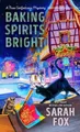Produktbild: Sarah Fox Baking Spirits Bright (Taschenbuch) (US IMPORT)