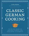 Produktbild: Classic German Cooking ~ Luisa Weiss ~  9781984861887