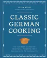 Produktbild: Classic German Cooking The Very Best Recipes for Traditional Favorites, from ...