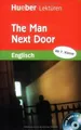 Produktbild: The Man Next Door: Englisch / Lektüre mit Audio-CD (Hueb... | Buch | Zustand gut