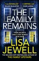 Produktbild: The Family Remains: the gripping Sunday Times No. 1 bestseller (The Family Upstairs, 2)