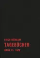 Produktbild: Tagebücher. Band 15. 1924. Mühsam, Erich: