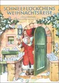 Produktbild: Schneeflöckchens Weihnachtsreise Adventskalender Erich Neubert
