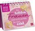 Produktbild: Mini-Wochenkalender 2026: Die tollsten Frauen sind nicht perfekt, sie sind echt: Tischkalender zum Aufstellen mit Wochenkalendarium mit motivierenden Sprüchen und Zitaten für Frauen