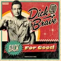 Produktbild: Dick Brave Back For Good (2CD Digipak inkl. Einkaufswagenchip) (CD) (US IMPORT)