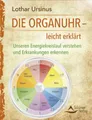 Produktbild: Die Organuhr - leicht erklärt Lothar Ursinus