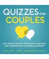 Produktbild: Quizzes for Couples: Fun Questions to Complete Together and Strengthen Your Rela