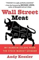 Produktbild: Wall Street Meat: My Narrow Escape from the Stock Market... | Buch | Zustand gut
