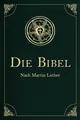 Produktbild: Die Bibel - Altes und Neues Testament Die heilige Schrift mit über 200 histor...