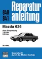 Produktbild: Mazda 626 ohne Einspritzung Reparaturanleitung Reparatur-Handbuch Reparaturbuch
