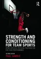 Produktbild: Paul Gamble Strength and Conditioning for Team Sports (Taschenbuch)