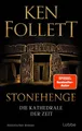 Produktbild: Ken Follett / Stonehenge - Die Kathedrale der Zeit: Historischer Roman. Ken  ...