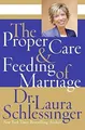 Produktbild: The Proper Care and Feeding of Marriage von Dr. Laura Sc... | Buch | Zustand gut