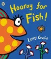 Produktbild: Lucy Cousins Hooray for Fish! (Taschenbuch)