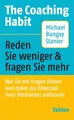 Produktbild: The Coaching Habit | Michael Bungay Stanier | deutsch