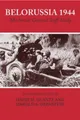 Produktbild: Belorussia 1944: The Soviet General Staff Study (Soviet Russian Study of War)