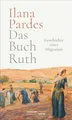 Produktbild: Das Buch Ruth: Geschichte einer Migration