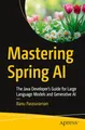 Produktbild: Mastering Spring AI: The Java Developer’s Guide for Large Language Models and Generative AI