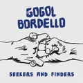 Produktbild: Gogol Bordello Seekers and Finders (Vinyl) 12