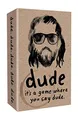 Produktbild: North Star Games Dude Card Game - The Game Where You Say Dude