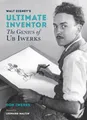 Produktbild: Don Iwerks Walt Disney's Ultimate Inventor (Gebundene Ausgabe)