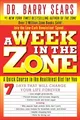Produktbild: A Week in the Zone: A Quick Course in the Healthiest Diet for You: A Quick Course in the Healthiest Diet for You – Burn Body Fat, Fight Disease, and Increase Energy Without Hunger