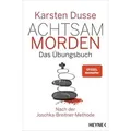 Produktbild: Achtsam morden – Das Übungsbuch nach der Joschka-Breitner-Methode
