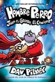Produktbild: Dav Pilkey Hombre Perro: Juan El Grande, El Comienzo (Dog Ma (Gebundene Ausgabe)
