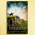 Produktbild: Die Runen der Freiheit - Historischer Roman. Bei uns NEU! Gebunden! Gesucht!