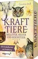 Produktbild: Krafttiere  Begleiter, Helfer und Beschützer: 55 Orakelk... | Buch | Zustand gut