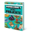 Produktbild: Minecraft Mini-Projekte. Über 20 exklusive Bauanleitungen