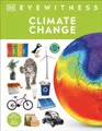 Produktbild: John Woodward Climate Change (Gebundene Ausgabe) DK Eyewitness