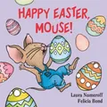 Produktbild: Laura Numeroff Happy Easter, Mouse! (Kartonbuch) If You Give... (US IMPORT)