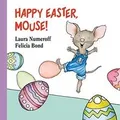 Produktbild: Happy Easter, Mouse!: An Easter And Springtime Book... | Buch | Zustand sehr gut