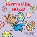 Produktbild: Happy Easter, Mouse! (If You Give...) by Numeroff, Laura 0694014222