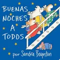 Produktbild: Sandra Boynton Buenas Noches a Todos (the Going to Bed  (Kartonbuch) (US IMPORT)