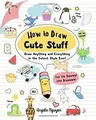 Produktbild: How to Draw Cute Stuff: Draw Anything and Everythin... | Buch | Zustand sehr gut