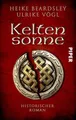 Produktbild: Keltensonne Historischer Roman | Ein packender historischer Roman aus der Zei...