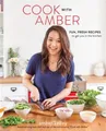 Produktbild: Amber Kelley Cook with Amber (Taschenbuch)