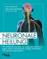 Produktbild: Neuronale Heilung | Cobb, Eric Lienhard, Lars Schmid-Fetzer, Ulla | Kartoniert