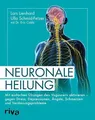 Produktbild: Neuronale Heilung: Mit einfachen Übungen den Vagusnerv aktivieren Buch Riva